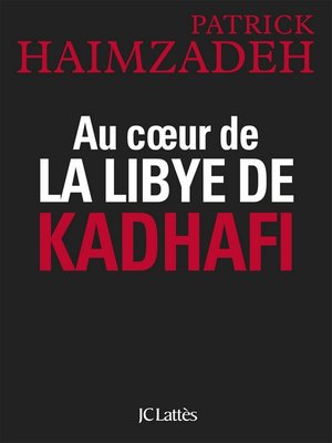 cover image of Au coeur de la Libye de Kadhafi